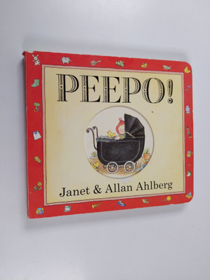 Allan Ahlberg ym. : Peepo!