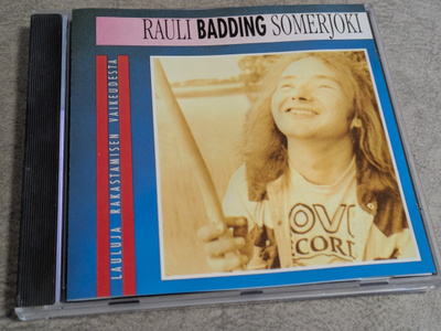 Rauli Badding Somerjoki CD Lauluja Rakastamisen Vaikeudesta
