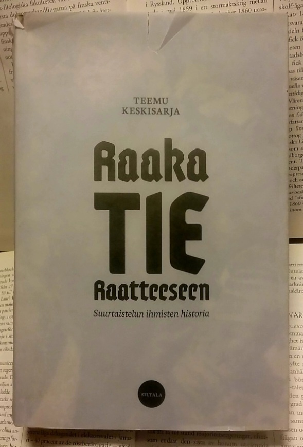 Teemu Keskisarja - Raaka tie Raatteeseen (sid.)