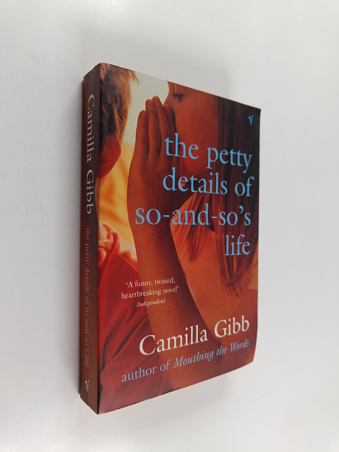 Camilla Gibb : The petty details of so-and-so's life