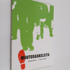 Hasse Kvist : Muutosaskeleita - pikkukuva 1