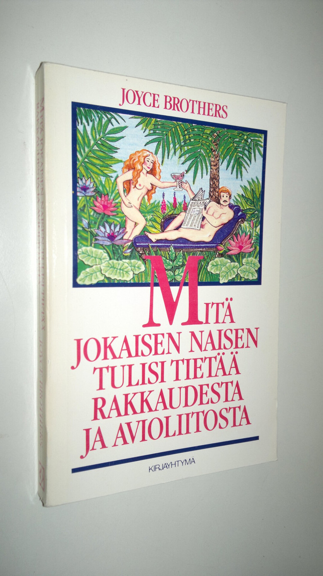 Joyce Brothers : Mitä jokaisen naisen tulisi tietää rakka...
