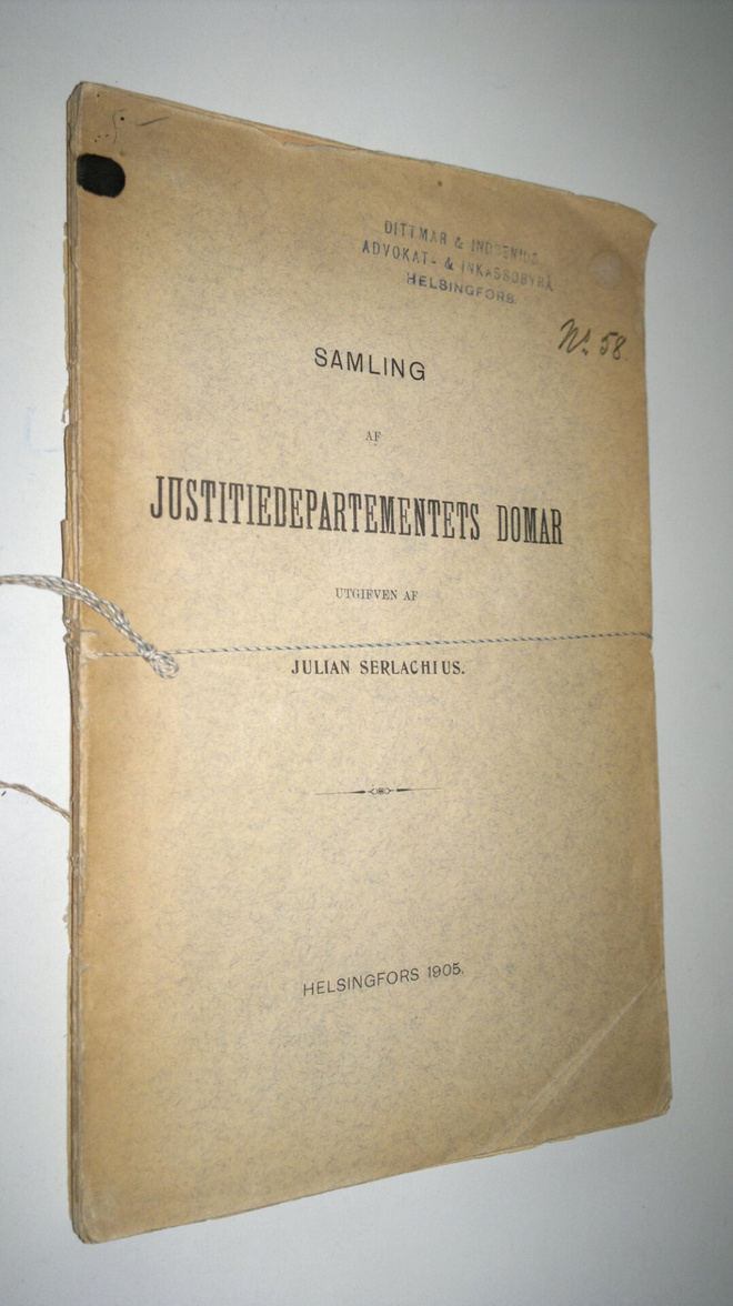 Julian Serlachius : Samling af Justitiedepartementets dom...