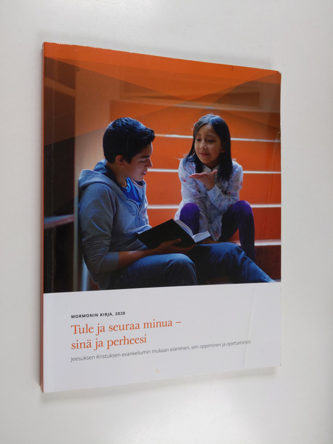 Tule ja seuraa minua - sinä ja perheesi