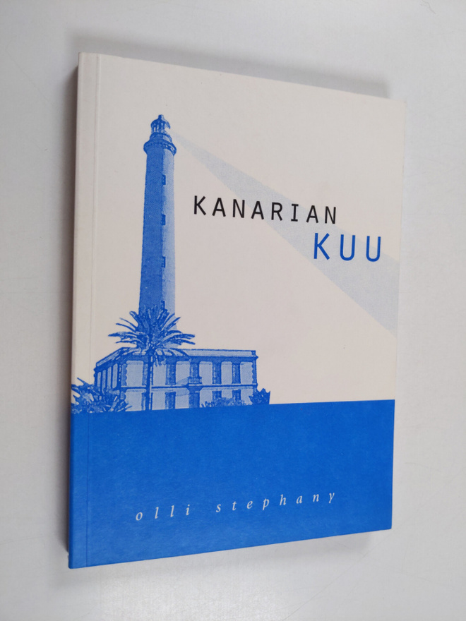 Olli Stephany : Kanarian kuu (signeerattu)