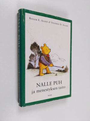 Roger E. Allen : Nalle Puh ja menestyksen taito : jossa s...