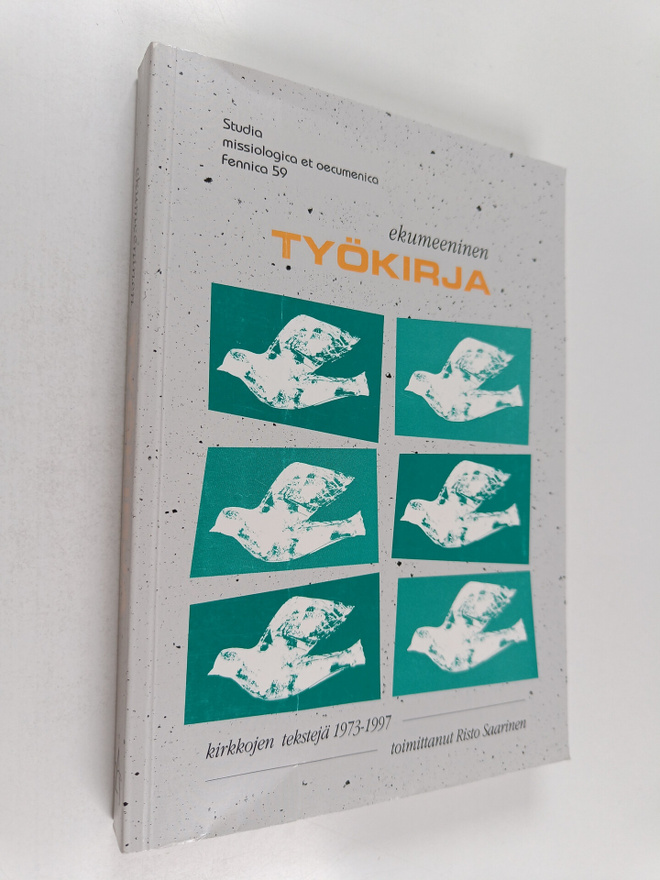 Ekumeeninen työkirja : kirkkojen tekstejä 1973-1997