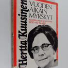 Hertta Kuusinen : Vuodenaikain myrskyt : kirjeitä, runoja... - pikkukuva 1