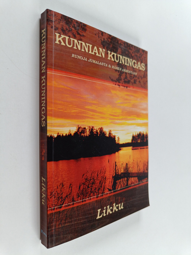 Likku : Kunnian kuningas : runoja Jumalasta & Hänen armos...