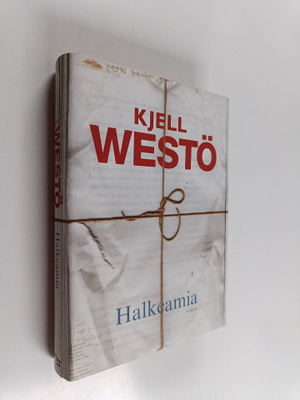 Kjell Westö : Halkeamia : valikoituja tekstejä 1986-2011