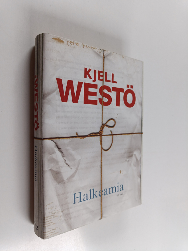 Kjell Westö : Halkeamia : valikoituja tekstejä 1986-2011