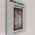 Olavi Vainiomäki : Riski poika muttei taloa : omaelämänkerta - pikkukuva 1