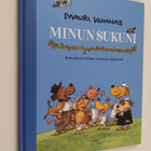 Mauri Kunnas : Minun sukuni : ikimuistoiset ihmiset, tari... - pikkukuva 1