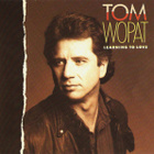 Tom Wopat • Learning To Love CD - pikkukuva 1