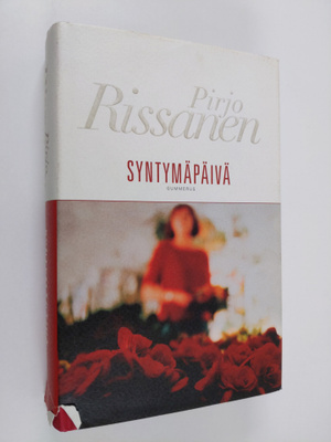 Pirjo Rissanen : Syntymäpäivä