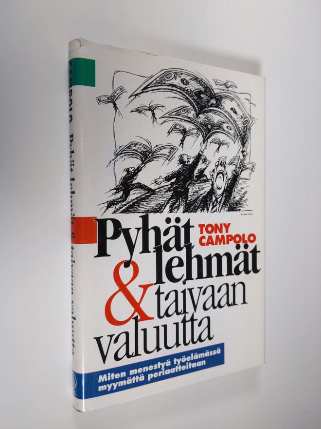Tony Campolo : Pyhät lehmät & taivaan valuutta