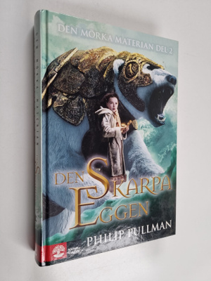 Philip Pullman : Den skarpa eggen