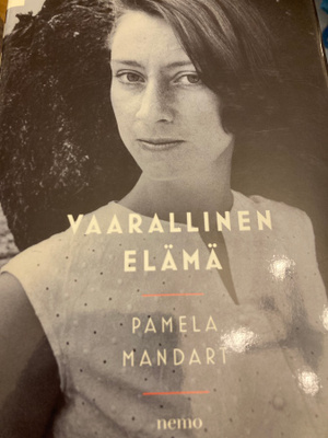 PAMELA MANDART: VAARALLINEN ELÄMÄ