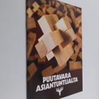 Puutavara asiantuntijalta - pikkukuva 1