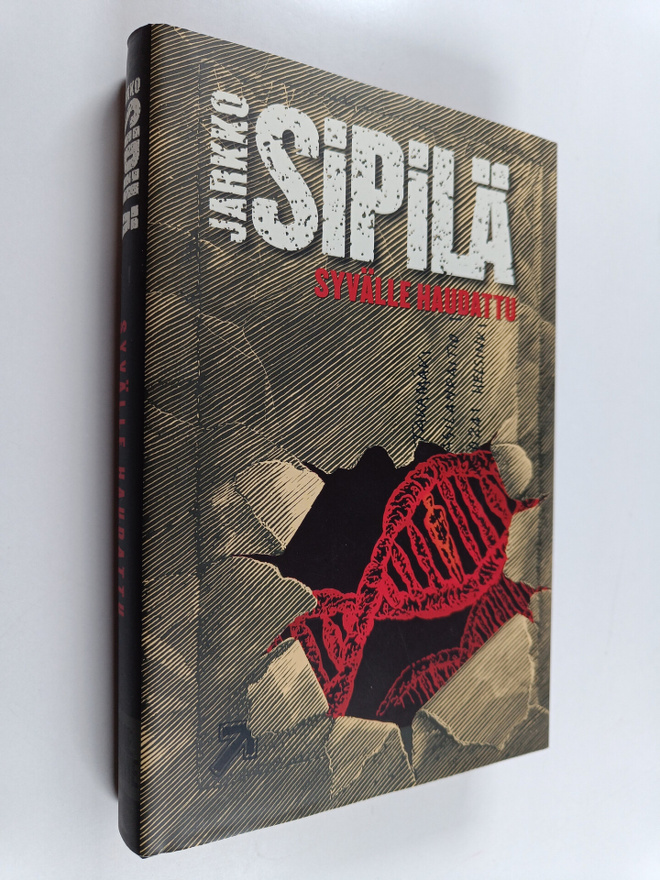 Jarkko Sipilä : Syvälle haudattu