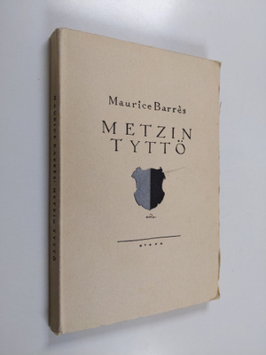 Maurice Barres : Metzin tyttö