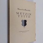 Maurice Barres : Metzin tyttö - pikkukuva 1