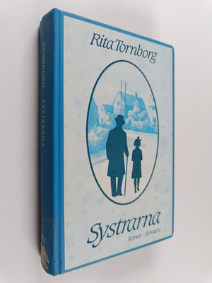 Rita Tornborg : Systrarna : roman