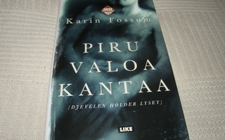 Karin Fossum Piru valoa kantaa  -sid