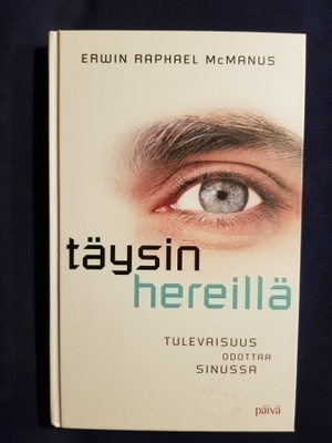 McManus, Erwin Raphael: Täysin hereillä