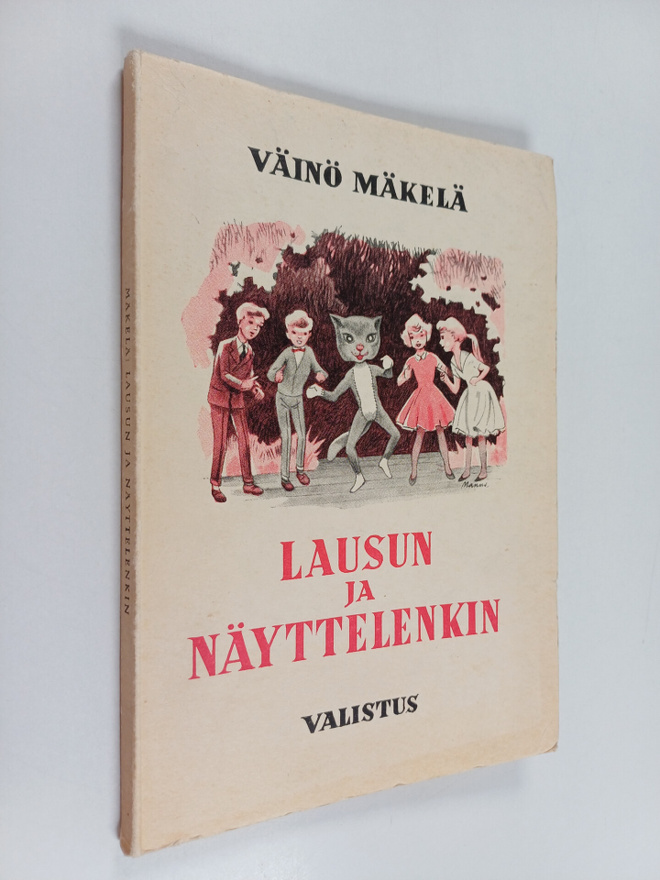 Väinö Mäkelä : Lausun ja näyttelenkin
