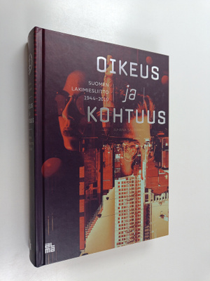 Juhana Salojärvi : Oikeus ja kohtuus : Suomen Lakimieslii...