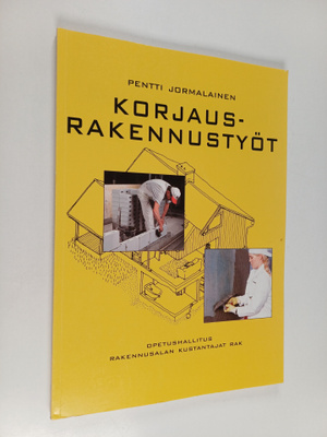 Pentti Jormalainen : Korjausrakentaminen