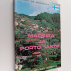 Guido de Monterey : Madeira ja Porto Santo : kaksi saarta... - pikkukuva 1