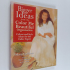 Mary Spillane : Bigger Ideas from Color Me Beautiful : Co... - pikkukuva 1
