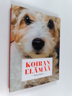 Teemu Rinne : Koiran elämää