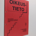 Oikeustieto 6/1999 : Turun yliopiston oikeustieteellisen ... - pikkukuva 1