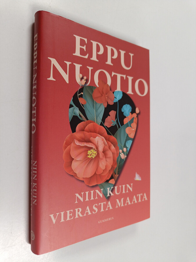 Eppu Nuotio : Niin kuin vierasta maata