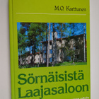 M. O. Karttunen : Sörnäisistä Laajasaloon : maamme vanhim... - pikkukuva 1