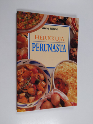 Anne Wilson : Herkkuja perunasta