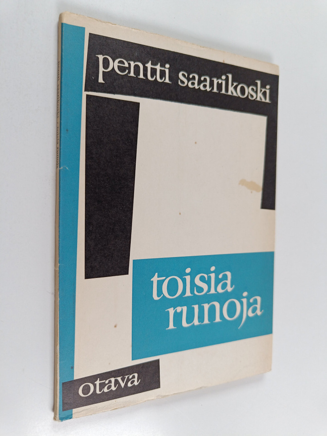 Pentti Saarikoski : Toisia runoja