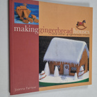 Joanna Farrow : Making Gingerbread Houses - pikkukuva 1
