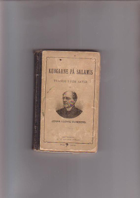 Kungarna på Salamis , J. L. Runeberg, 1894, skol-upplaga.