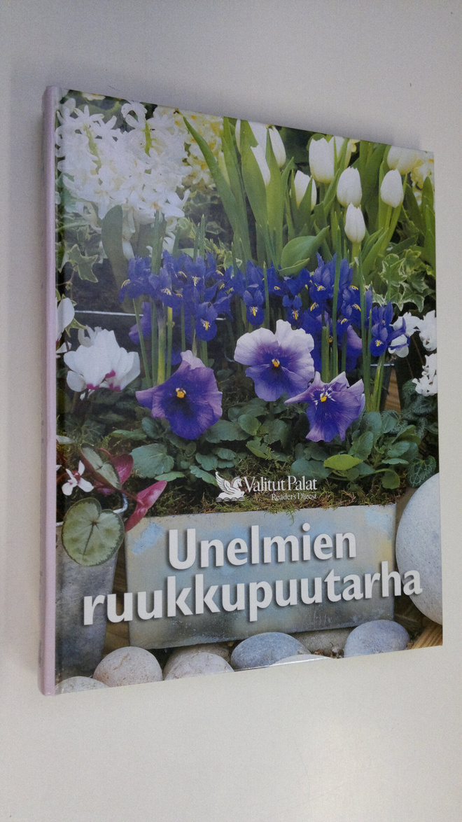Sinikka Neuvonen : Unelmien ruukkupuutarha