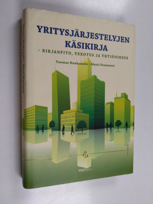 Tuomas ym. Honkamäki : Yritysjärjestelyjen käsikirja : ki...