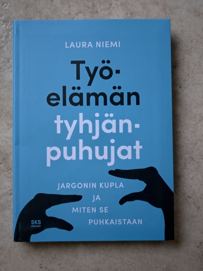 Laura Niemi: Työelämän tyhjänpuhujat