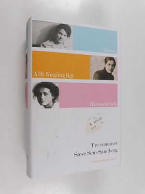 Steve Sem-Sandberg : Tre romaner