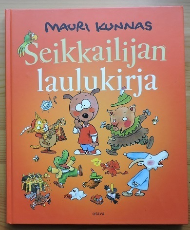 Mauri Kunnas: Seikkailijan laulukirja