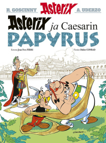 Jean-Yves Ferri - Asterix ja Caesarin papyrus