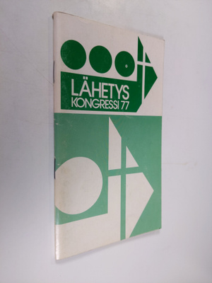 Suomen lähetyskongressi 77 Helsingissä 25.-29.7.1977 = Fi...