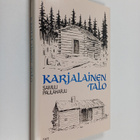 Samuli Paulaharju : Karjalainen talo - pikkukuva 1
